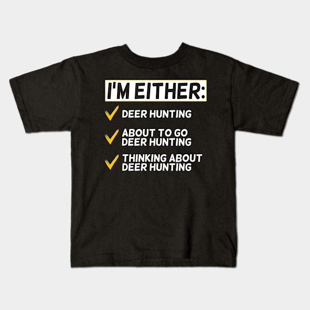 Funny Deer Hunting Lover Kids T-Shirt by White Martian